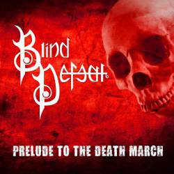 Blind Defeat : Prelude to the Death March